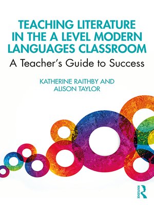 cover image of Teaching Literature in the a Level Modern Languages Classroom
